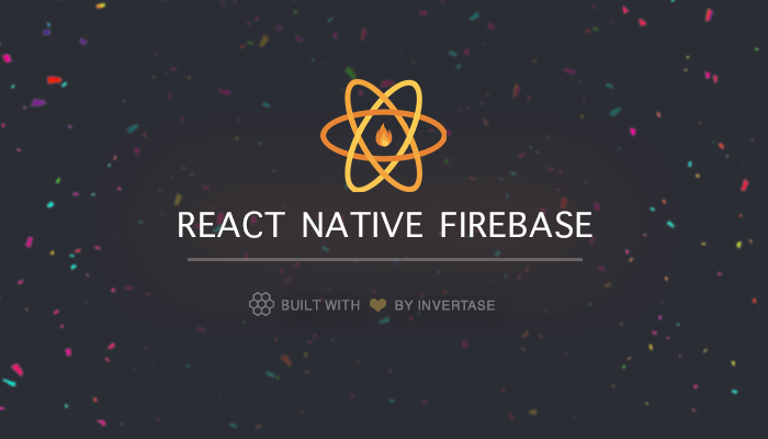 Modular Firebase for React Native - iOS & Android