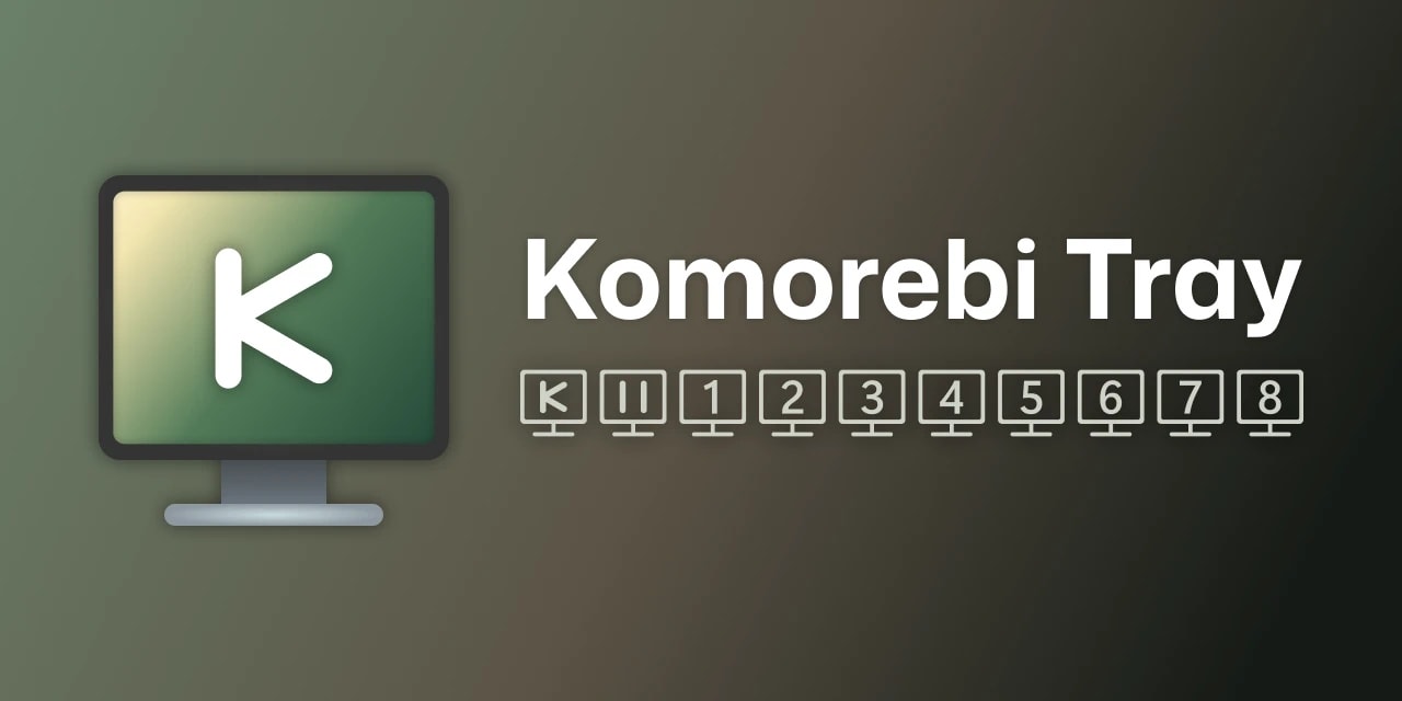 komorebi-tray