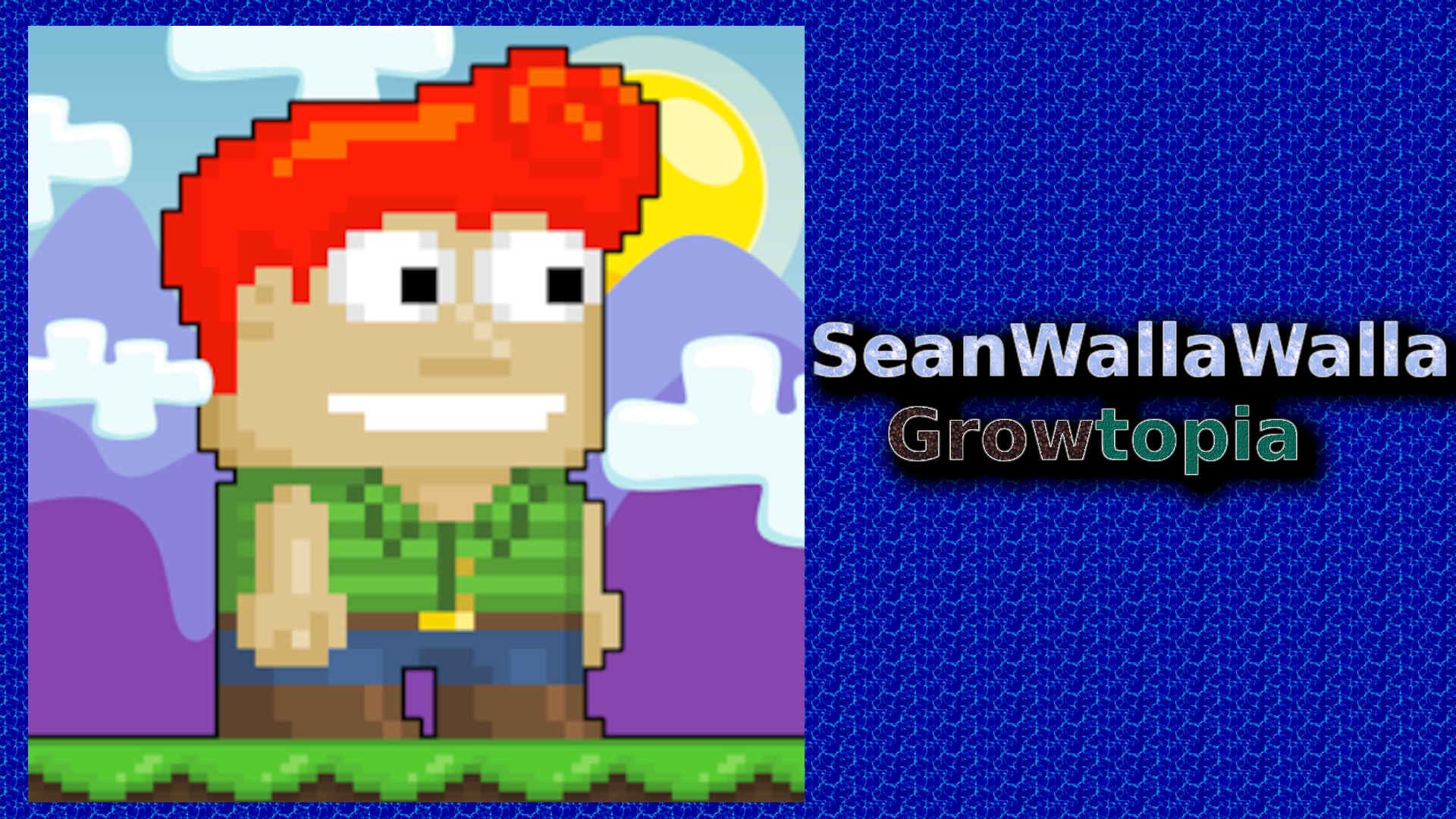 SeanWallaWalla-Growtopia