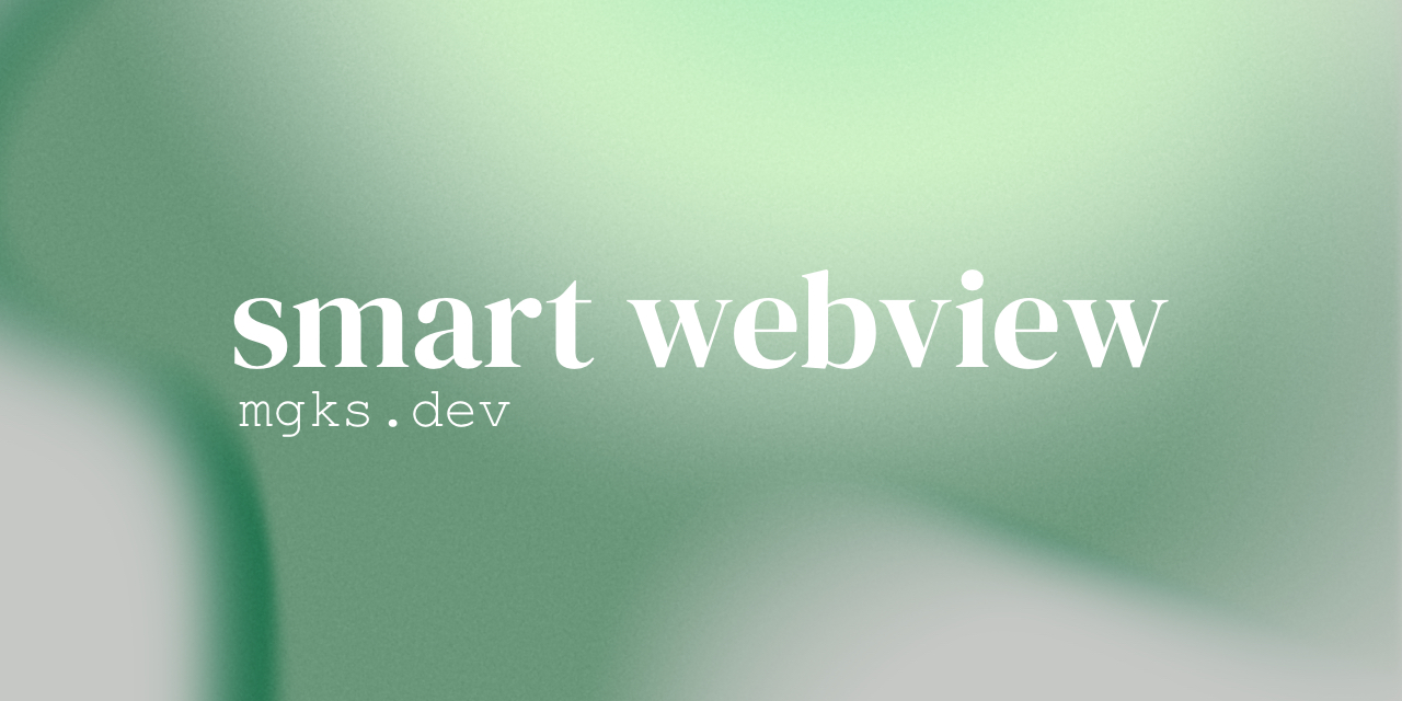 mgks/Android-SmartWebView