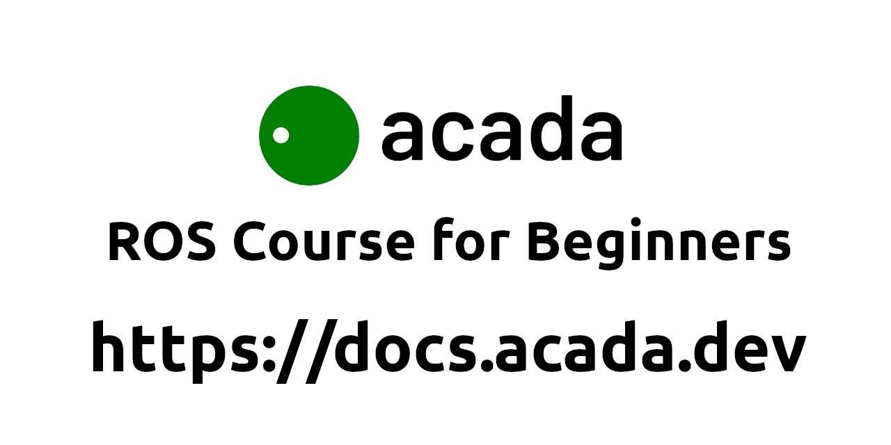 ACADA Robotics ROS Course for Beginners | This beginners course ...