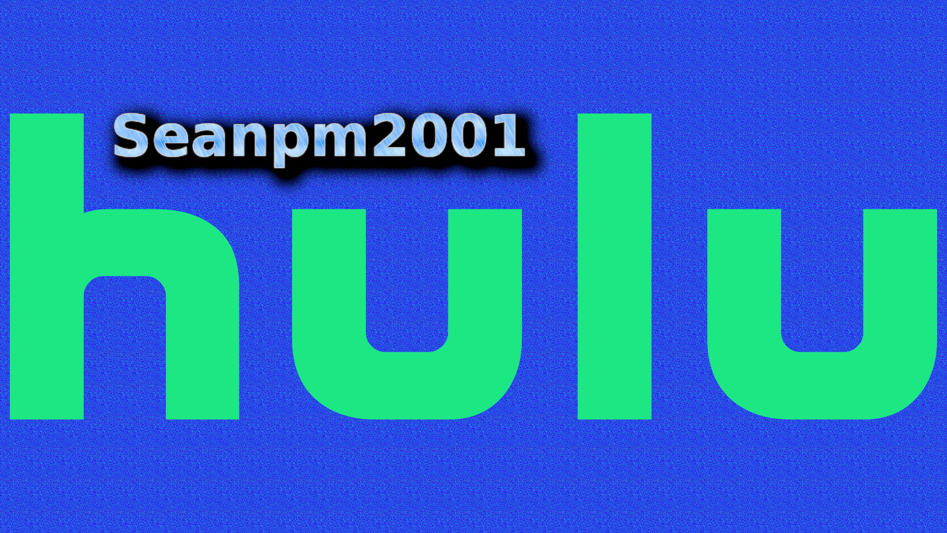 Seanpm2001-Hulu