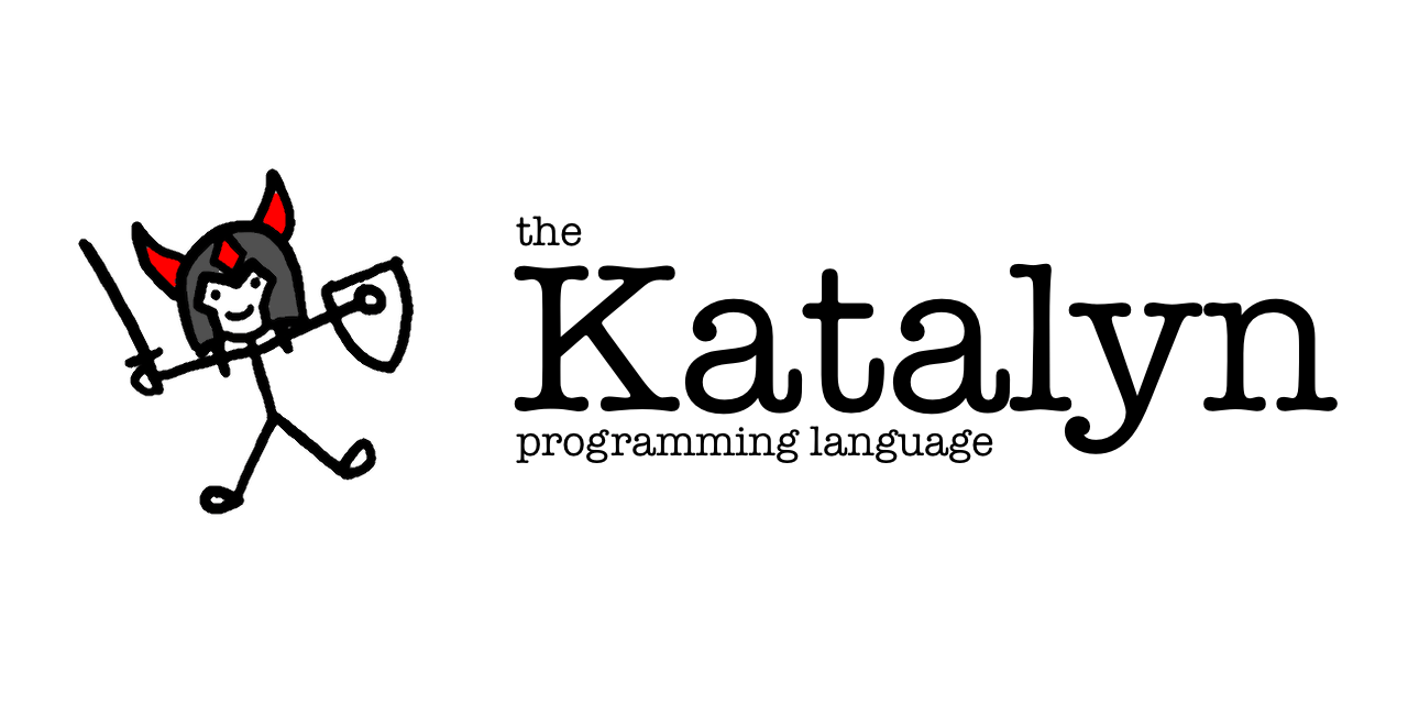 GitHub - Lartu/katalyn: Scripting language that combines the simplicity ...