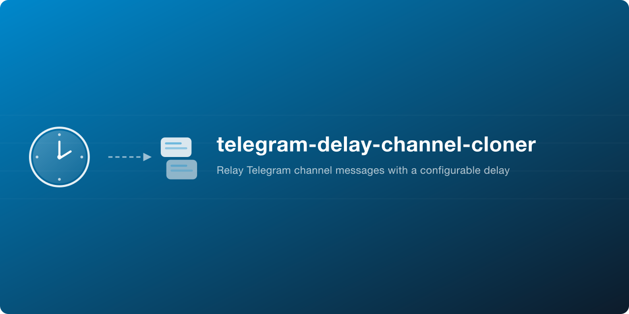 telegram-delay-channel-cloner