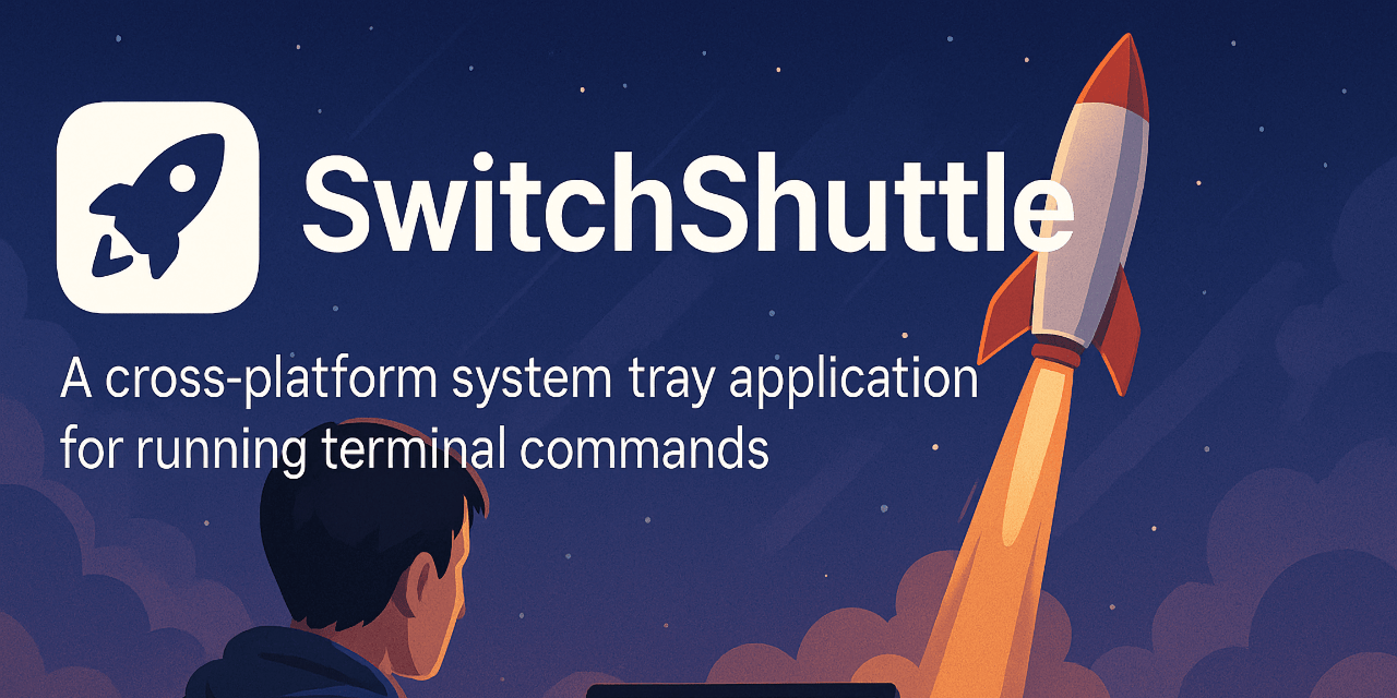 GitHub - s00d/switchshuttle: SwitchShuttle is a cross-platform system ...