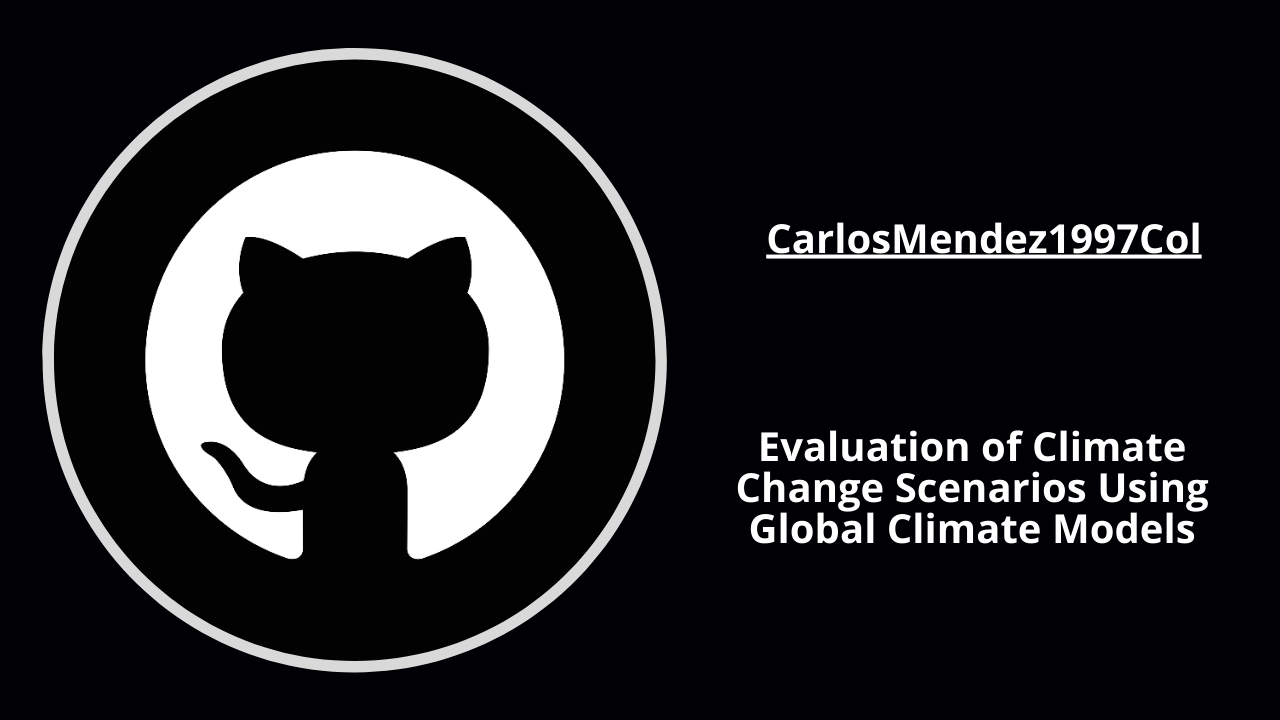 Evaluation-of-Climate-Change-Scenarios-Using-Global-Climate-Models