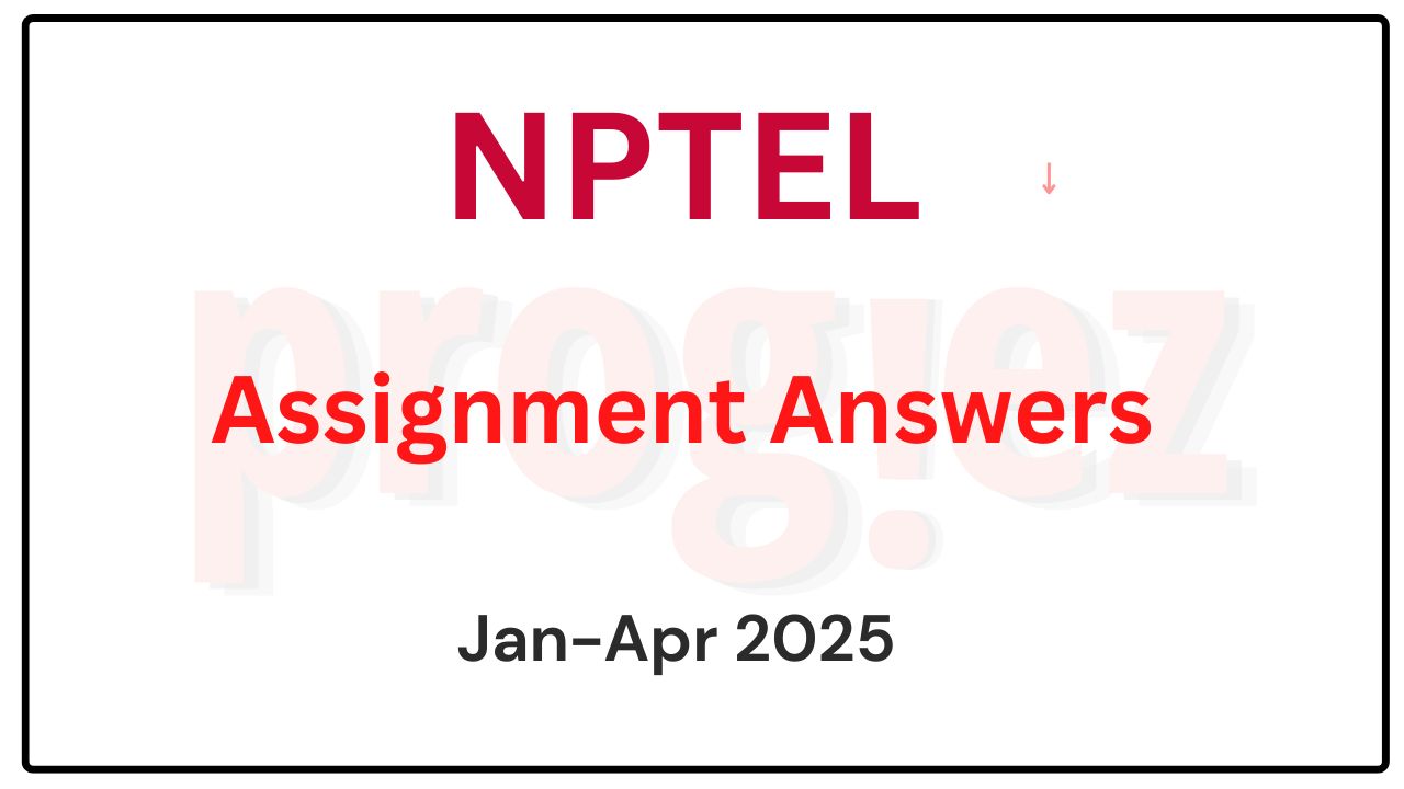 nptel-assignment-answers