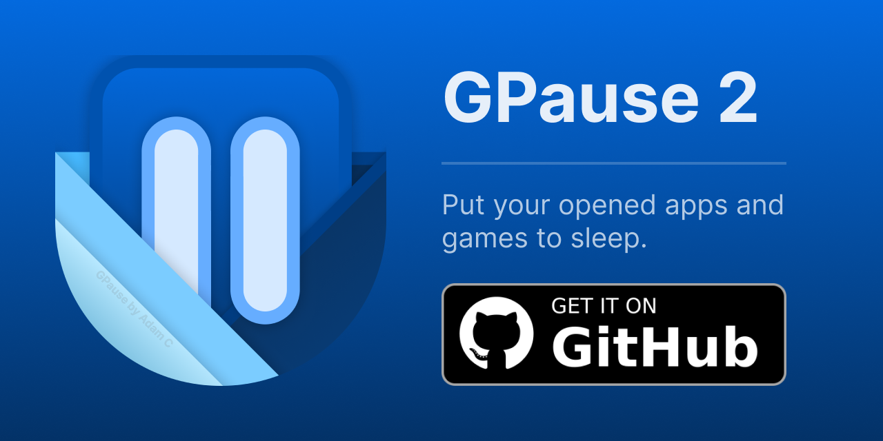 GitHub - Wind-Explorer/GPause-2: Pause your apps and games on your PC ...