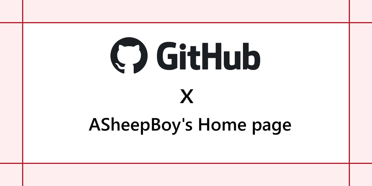 GitHub - ASheepBoy12/ASheepBoy: ASheepBoy's Home Page