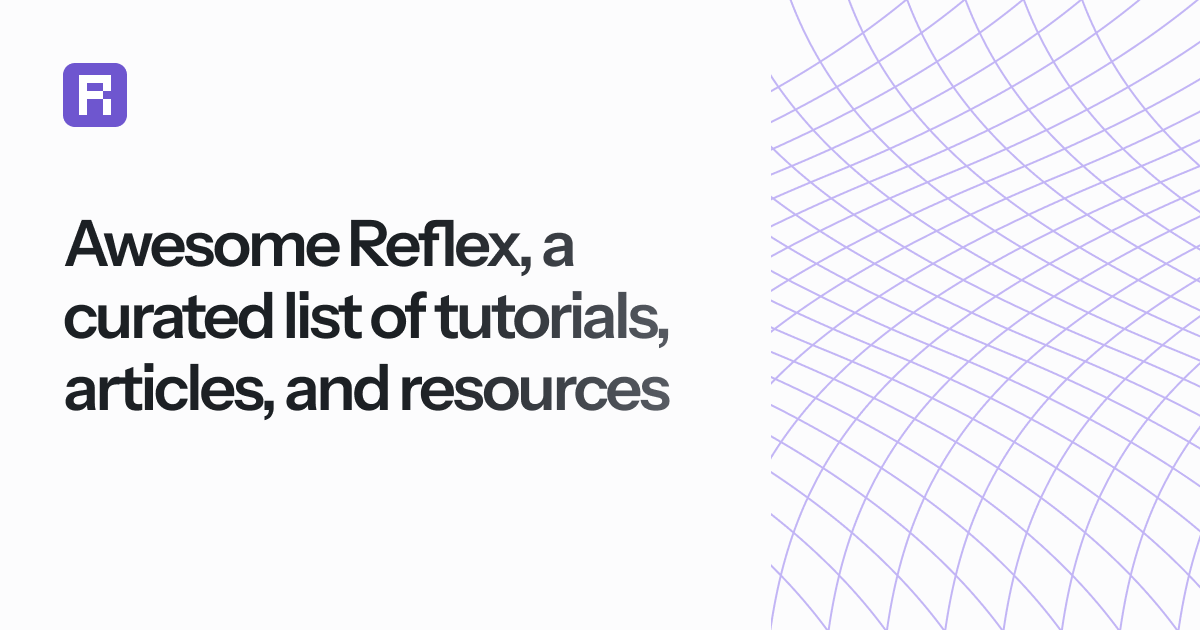 reflex-dev/awesome-reflex