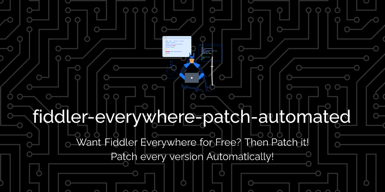 fiddler-everywhere-patch-automated