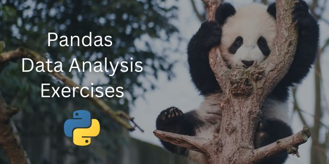 GitHub - JamesRobey12/Pandas_Data_Analysis_Exercises