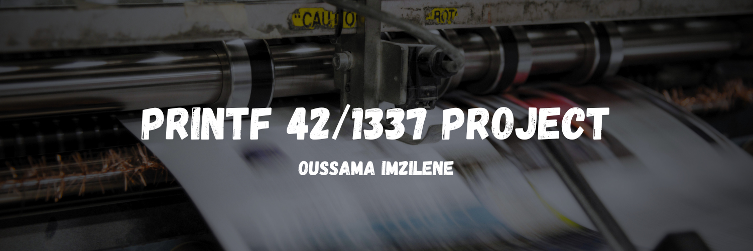 GitHub - OussMac/Printf-1337: My printf project part of the 42 CC