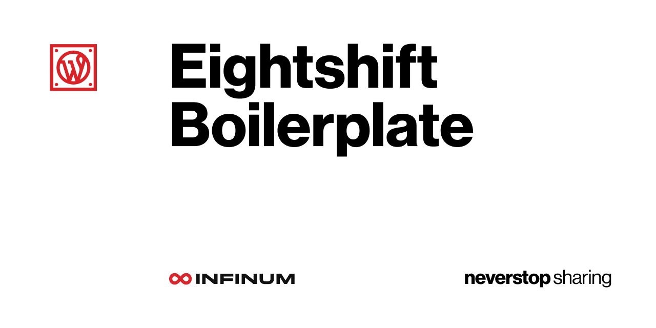 infinum/eightshift-boilerplate