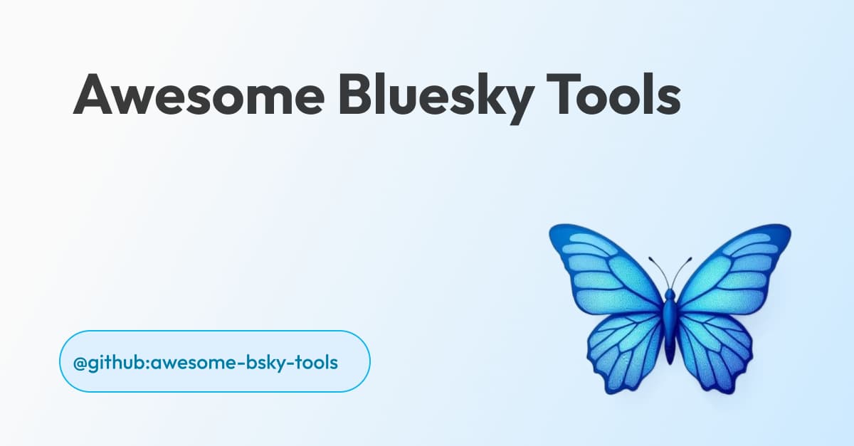 GitHub - apvarun/awesome-bsky-tools: All in one directory for Bluesky
