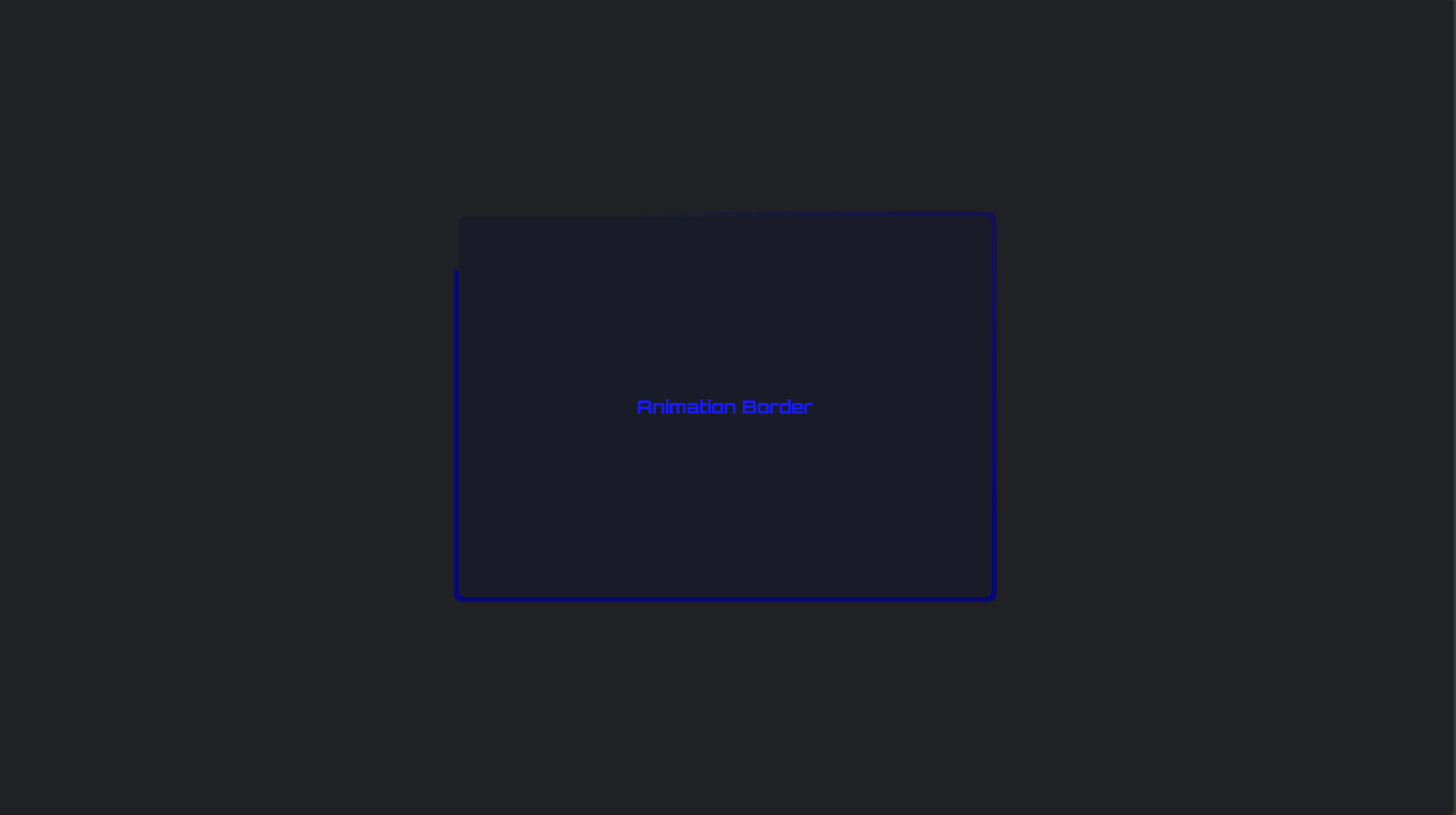 GitHub - KevClint/Animation-Border: Animated dark blue border