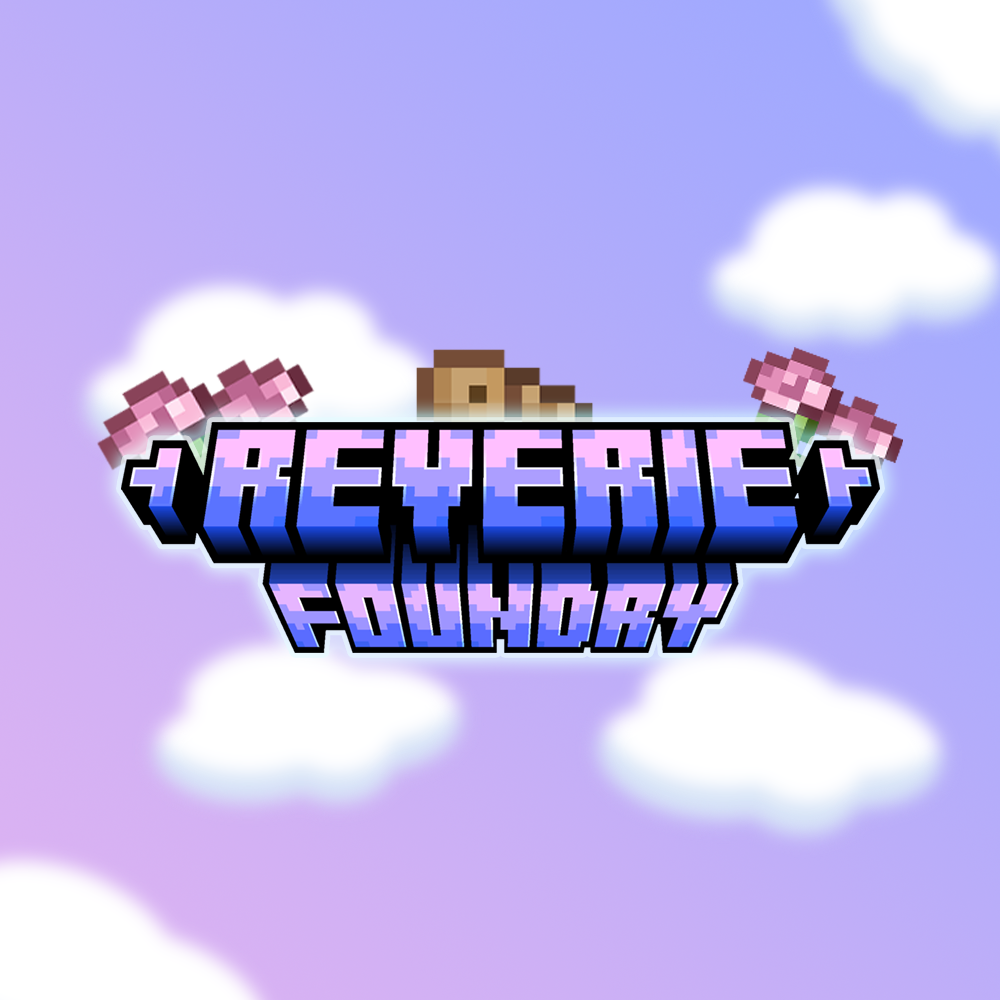 Reverie-Foundry