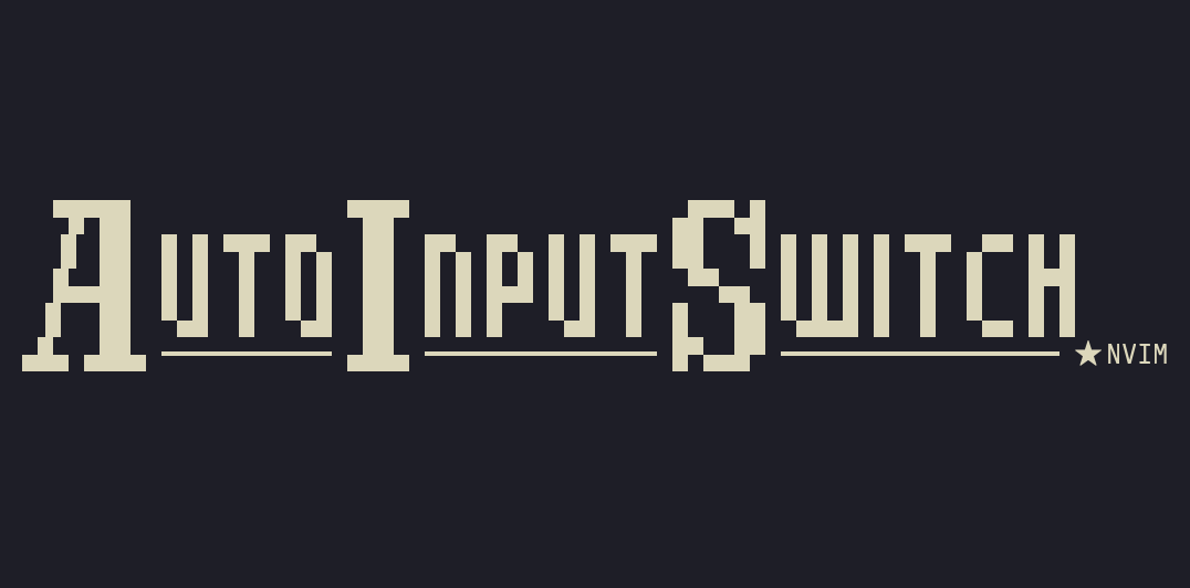 auto-input-switch.nvim