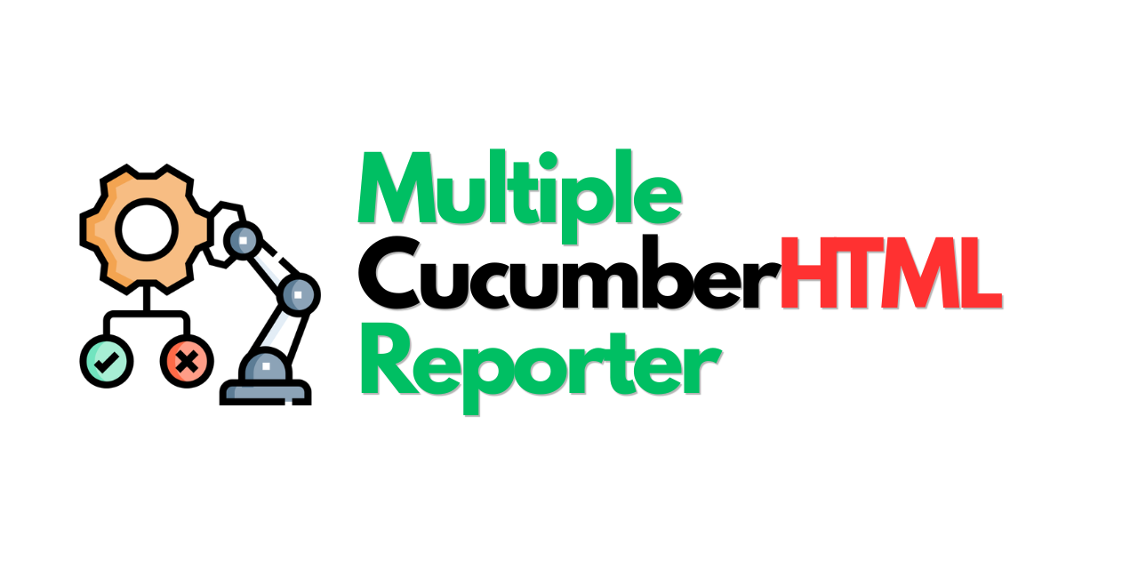 multiple-cucumber-html-reporter
