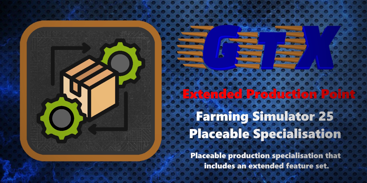 GitHub - GtX-Andy/FS25_ExtendedProductionPoint: Extended Production ...