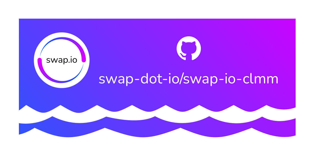 GitHub - swap-dot-io/swap-io-clmm: Open-Source Concentrated Liquidity  Market Maker