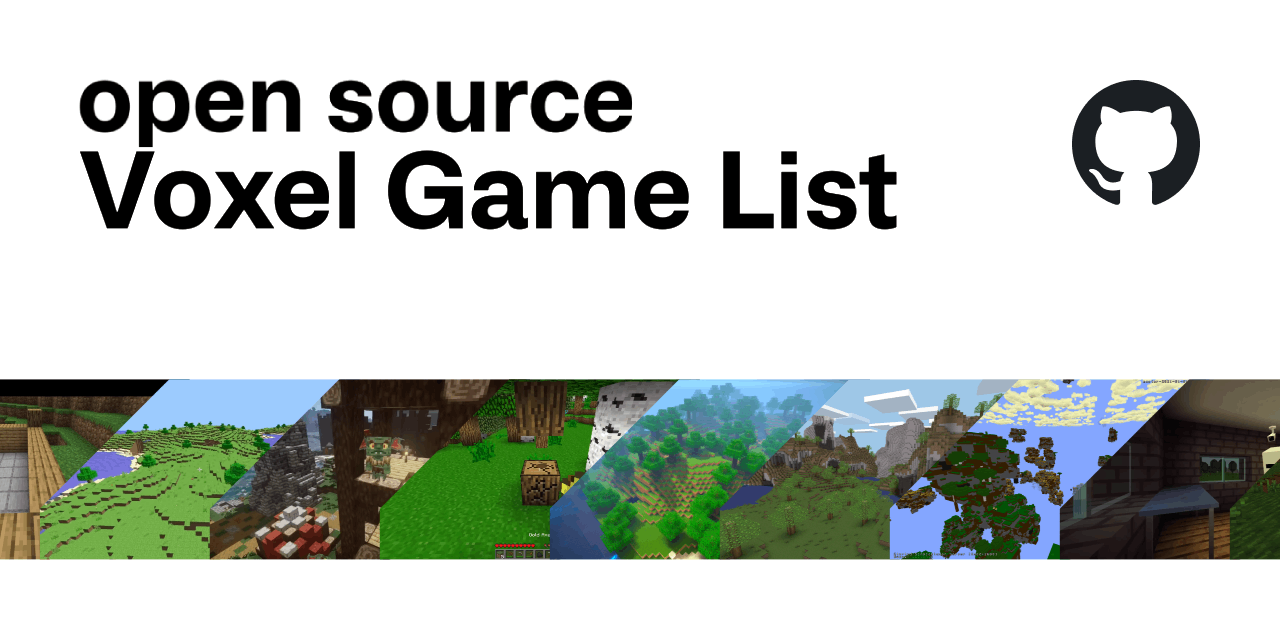 GitHub - millennIumAMbiguity/open-source-voxel-game-list: List of open ...