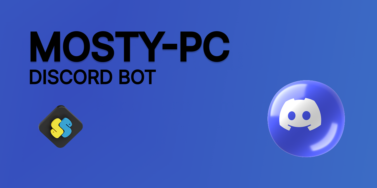GitHub - NoobAndCoding/mostypc-discord-bot: This repo is source code ...