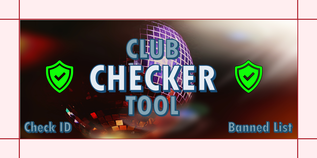 GitHub - Scott-oustudent/Club-Checker-Tool: A Tool to check ID and ...