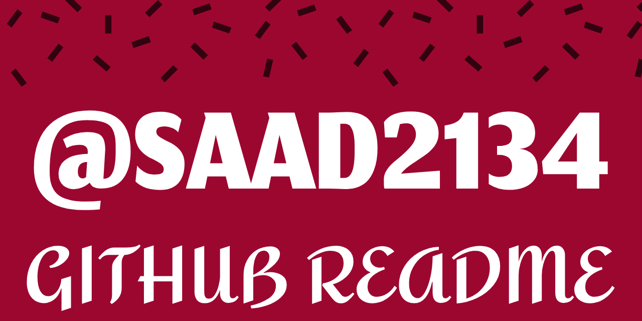 GitHub - saad2134/saad2134: Config files for my GitHub profile. · GitHub