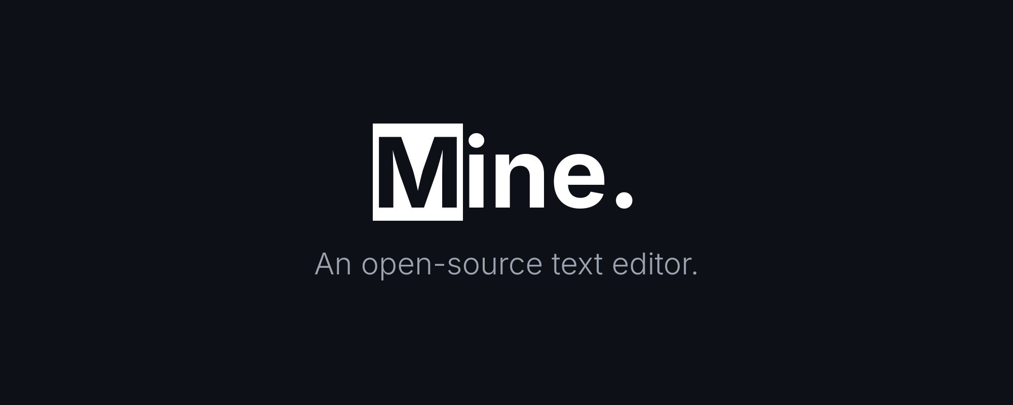 GitHub - wroyca/mine: Text Editor. · GitHub