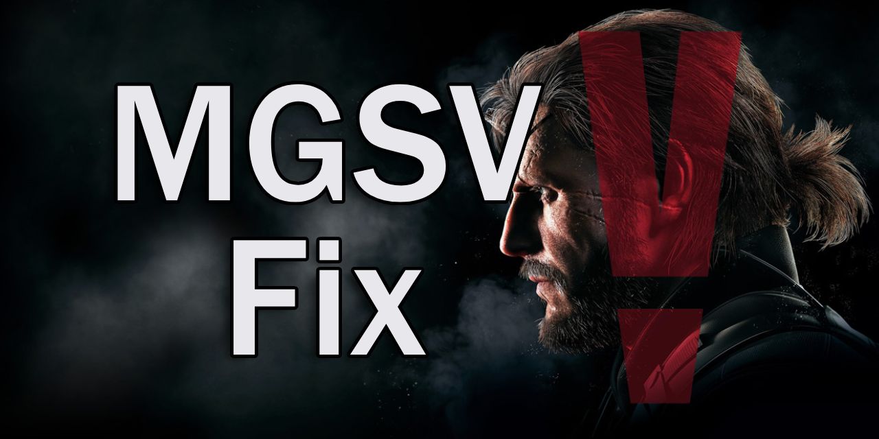 MGSVFix