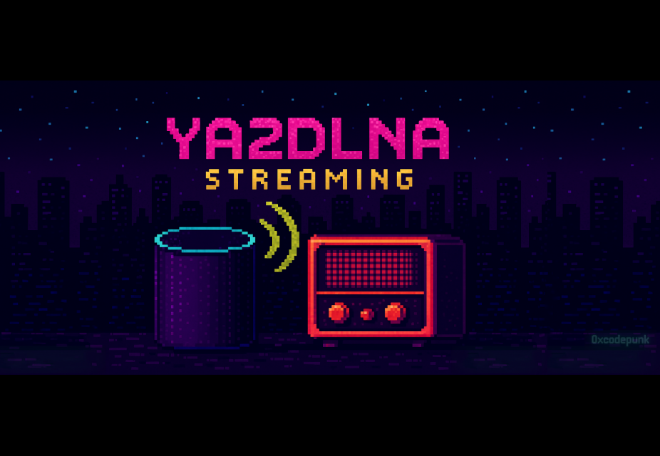 ya2dlna_streaming