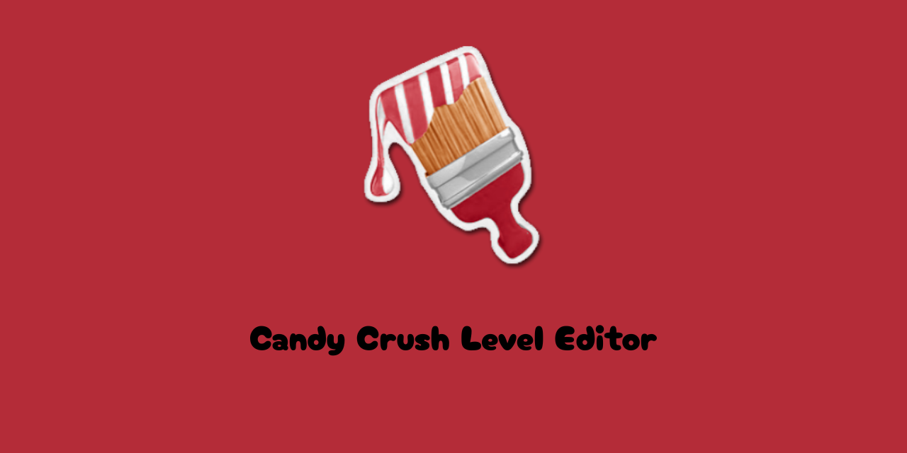 CandyCrushLevelEditor
