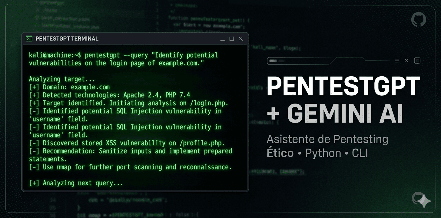 GitHub - nelson-mendoza/pentestgpt-gemini: Adaptación de PentestGPT con ...