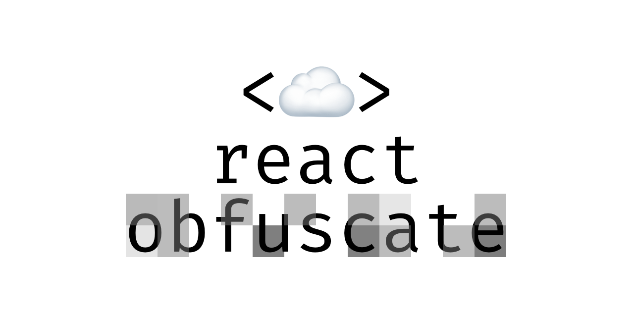 react-obfuscate