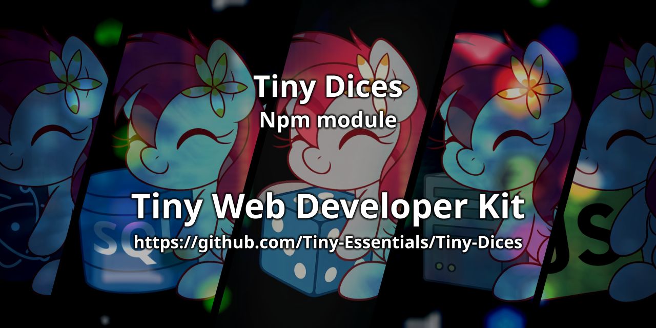 Tiny-Dices