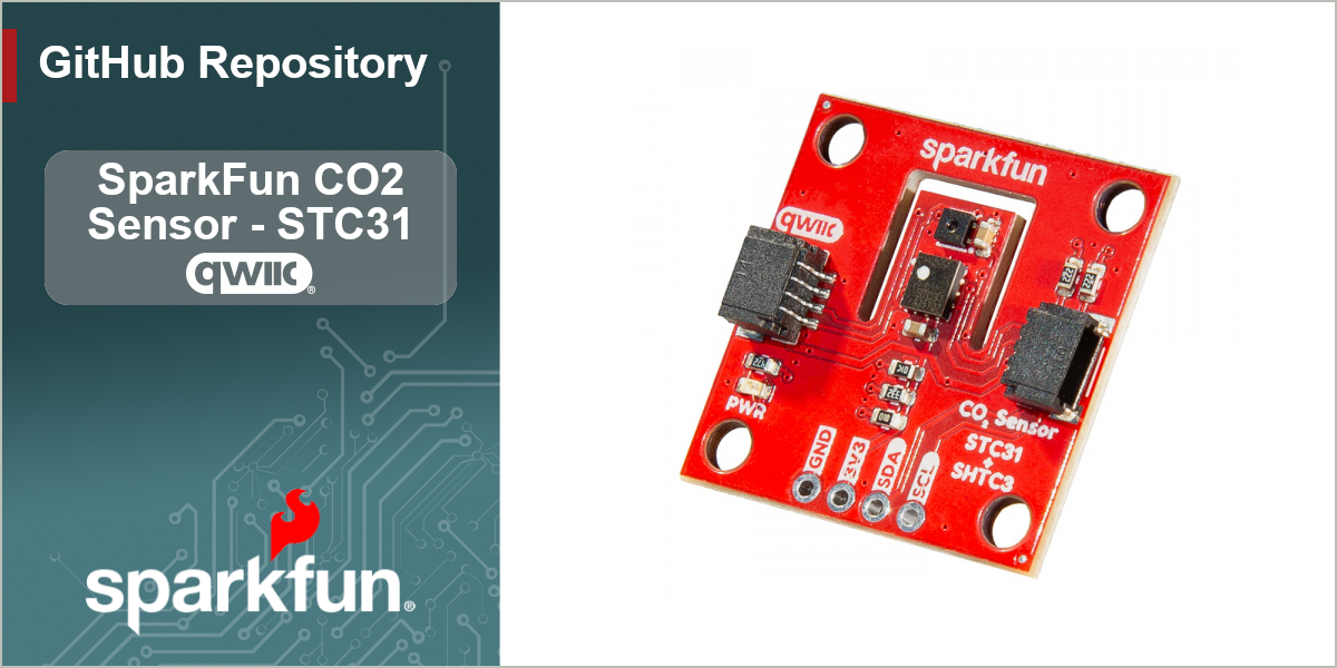 GitHub - sparkfun/SparkFun_CO2_Sensor-STC31: A Qwiic breakout for the ...