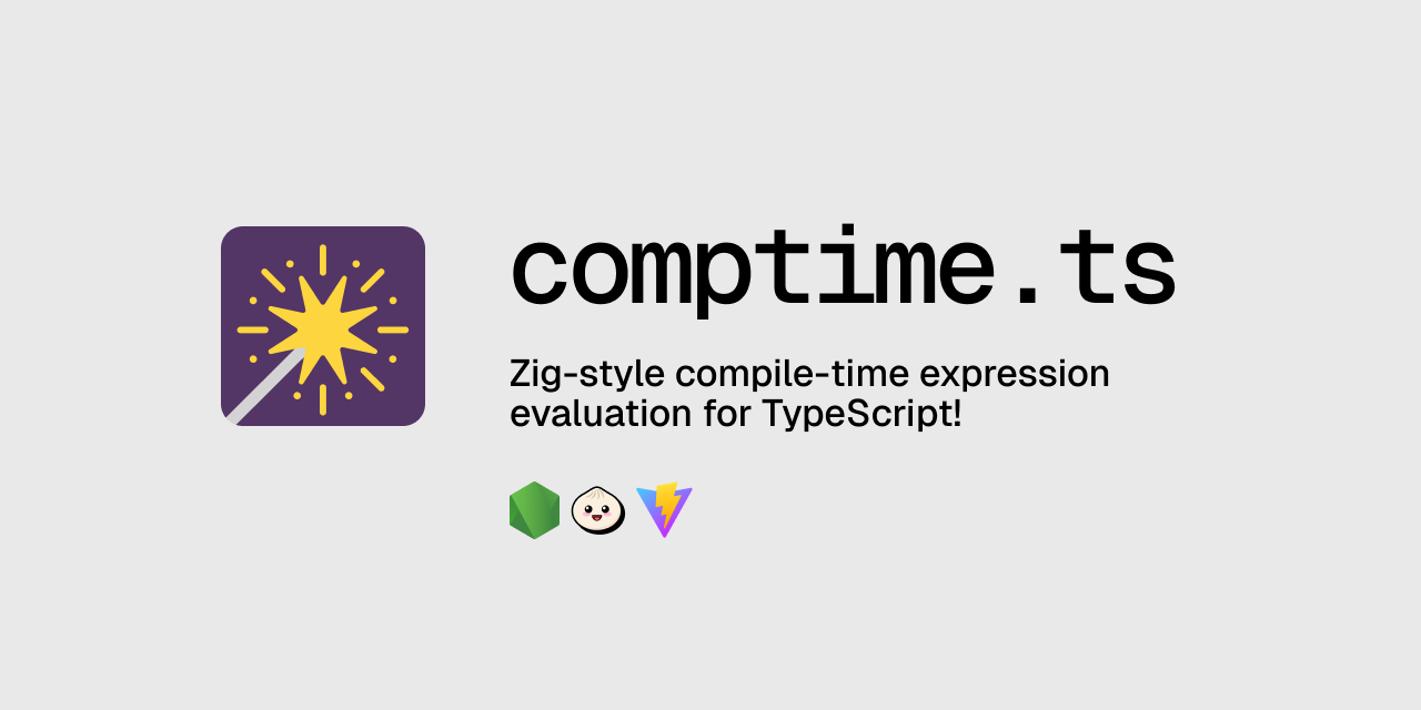 comptime.ts