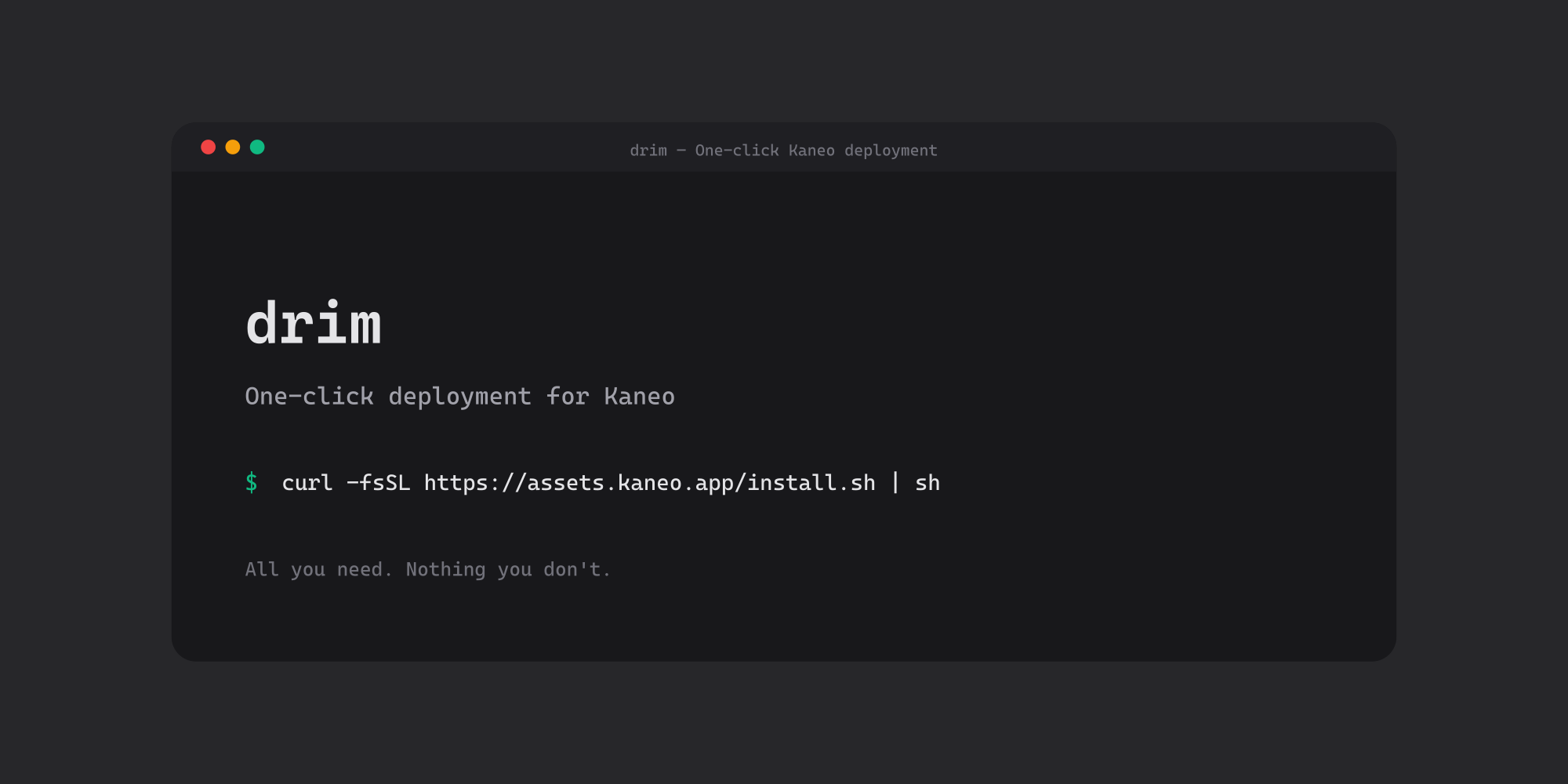 GitHub - usekaneo/drim: 🌊 The CLI tool to easily deploy your Kaneo ...