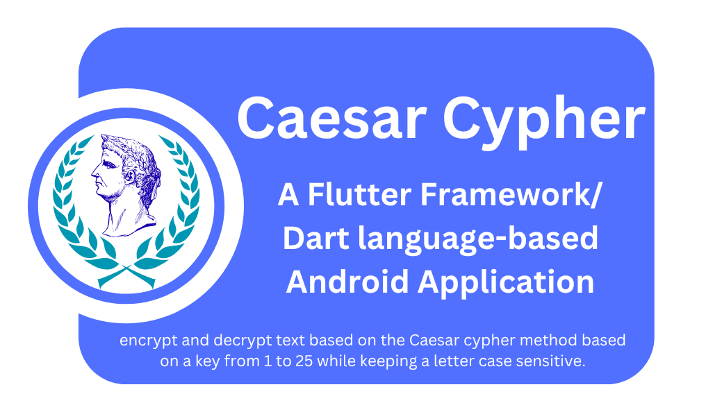 GitHub - JoeSherif97/Caesar-Cypher: A Flutter Framework/ Dart language ...