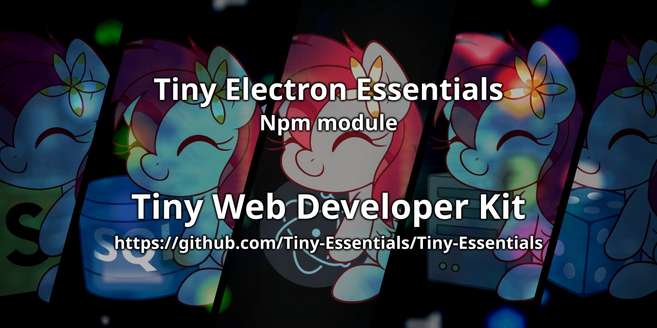 Tiny-Electron-Essentials