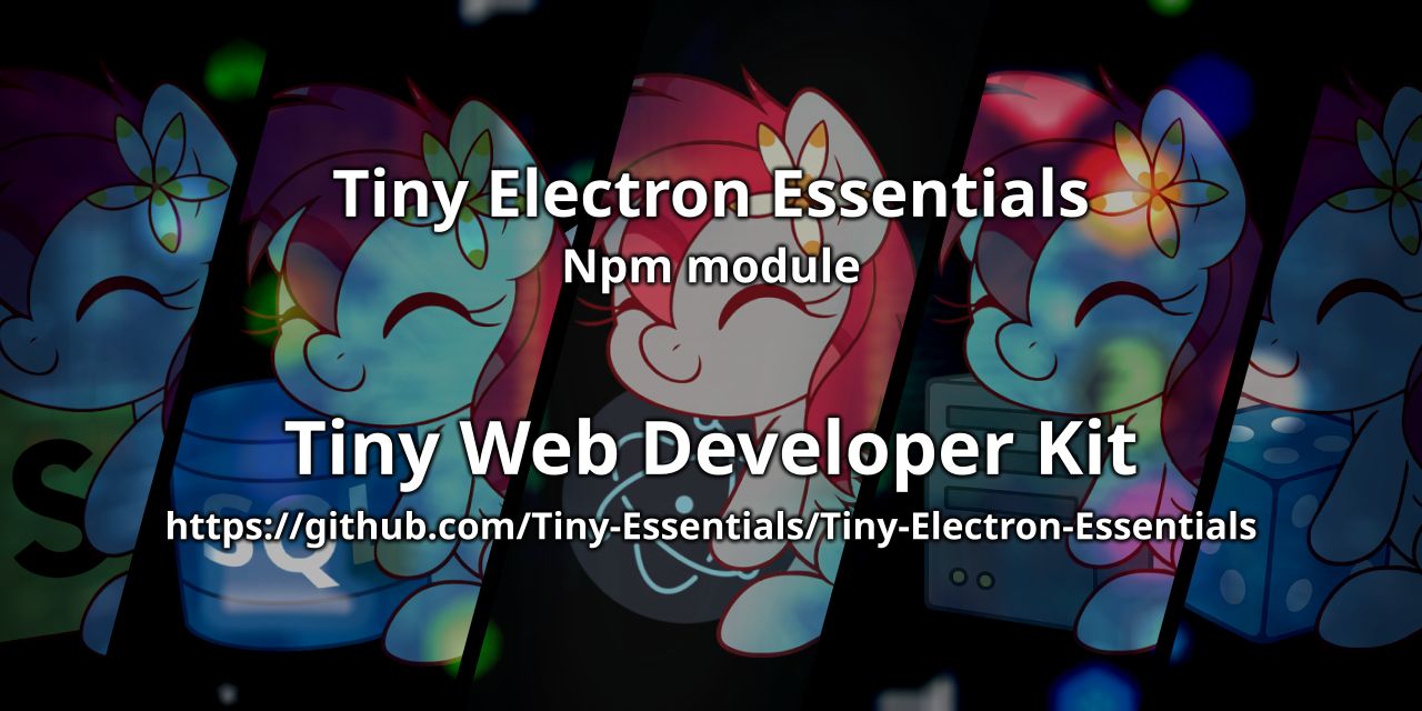 Tiny-Electron-Essentials